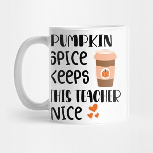 Fall Thanksgiving Pumpkin Spice Keeps This Teacher Nice Mug